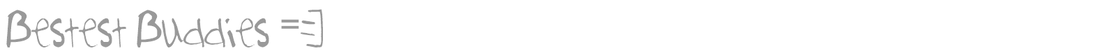 Bestest Buddies font preview
